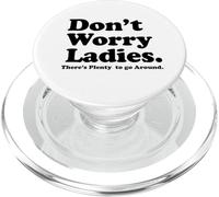 No se preocupen señoras Hay Mucho para recorrer PopSockets PopGrip para MagSafe