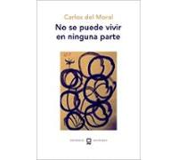 no se puede vivir en ninguna parte
