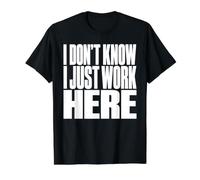 No sé Que Solo Trabajo aquí Empleado Divertido Camiseta gráfica económica, Hombre, Negro, S