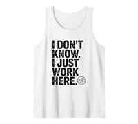 No sé Que Solo Trabajo aquí Humor de Oficina hilarante Camiseta sin Mangas