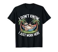 No sé, Solo Trabajo aquí, compañero de Trabajo Divertido y sarcástico Camiseta