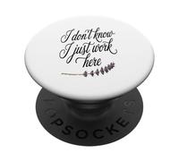 No Sé, Solo Trabajo Aquí Taza De Oficina Divertida PopSockets PopGrip Adhesivo