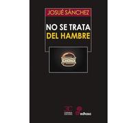 No se trata del hambre (Albatros)