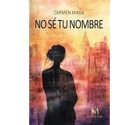 NO SÉ TU NOMBRE
