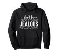 No Seas Celoso atrevida Diva Actitud Amor Propio Confianza Sudadera con Capucha