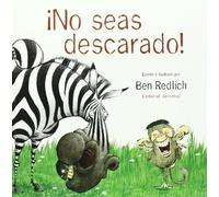 No seas descarado (LEER ENTRE RISAS)