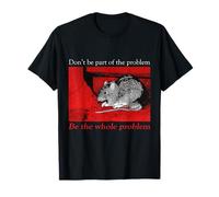 No Seas Parte del Problema Rata Camiseta