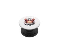 No Seas Tan Crabby Lindo Juego de Palabras de Animales oceánicos PopSockets PopGrip Adhesivo