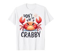 No Seas Tan malhumorado, Divertido Humor sobre el océano de cangrejos Camiseta gráfica económica
