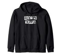 No Seas Trippin Sudadera con Capucha