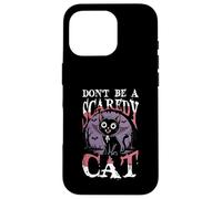 No Seas un Gato asustado: Gato de Halloween Carcasa para iPhone 16 Pro