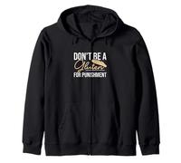 No Seas un Gluten para el Castigo Estilo de Vida Divertido sin Gluten Sudadera con Capucha