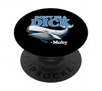 No Seas un Idiota -Moby Funny PopSockets PopGrip Adhesivo