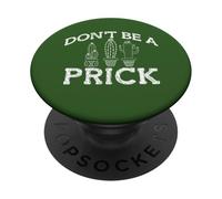NO Seas UN IMBÉCIL Divertido Meme ilustrado de Cactus Sé Amable PopSockets PopGrip Adhesivo