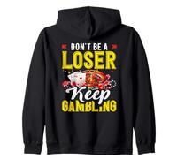 No Seas un Perdedor Seguir Jugando Ruleta Casino Sudadera con Capucha