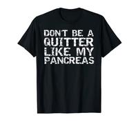 No seas un Quitter Like My Pancreas - Camiseta divertida para hombre Camiseta