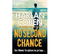 No Second Chance: From the Number One bestselling creator of the hit Netflix series Missing You