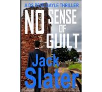 No Sense of Guilt (DS Peter Gayle thriller series, Book 17)