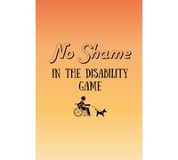 No Shame in the Disability Game - Year round journal for goal setting and self growth - Improve your wellbeing with writing.