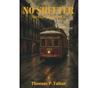 No Shelter: Book 3 of the Big Bayou Series (Big Bayou Saga)