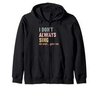 No siempre canto Oh, espera, sí, hago un canto divertido vintage Sudadera con Capucha