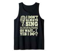 No siempre canto oh espera, sí, lo hago Camiseta sin Mangas
