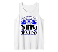 No Siempre Canto: Oh, Espera, sí, lo Hago, Cita la Letra Camiseta sin Mangas