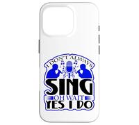 No Siempre Canto: Oh, Espera, sí, lo Hago, Cita la Letra Carcasa para iPhone 16 Pro