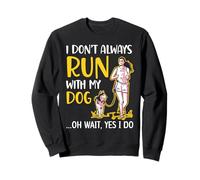 No siempre corro con mi perro Canicross Running Dog Lover Sudadera