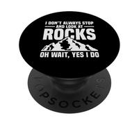 No Siempre dejo de Mirar Las Rocas Geólogo Divertido PopSockets PopGrip Adhesivo