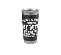 No siempre escucho a mi esposa, pero cuando hago las cosas tienden Vaso térmico de acero inoxidable de doble pared
