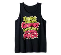 No Siempre Estoy gruñón a Veces Estoy con mi Gato Camiseta sin Mangas