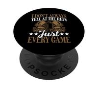 No Siempre Grito a los árbitros Solo Todos los Juegos Fútbol papá PopSockets PopGrip Adhesivo