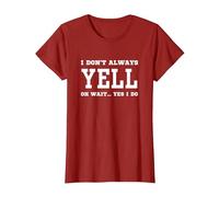No Siempre Grito oh Espera, sí, lo Hago - Gritos sarcásticos Camiseta, Mujer, Arándano, 3XL