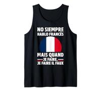 No Siempre Hablo Francés ... Camiseta sin Mangas
