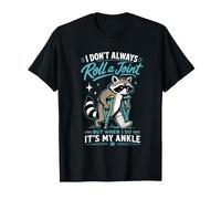 No Siempre Hago rodar una articulación, Pero Cuando lo Hago es un Mapache de Tobillo Camiseta