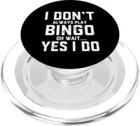 No Siempre Juego al Bingo Oh Espera Sí, Hago Divertido Juego de Bingo PopSockets PopGrip para MagSafe