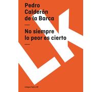 No siempre lo peor es cierto: 90 (Teatro)