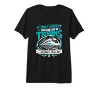 No Siempre Me Detengo A Mirar Trenes Sí Lo Hago Camiseta Premium