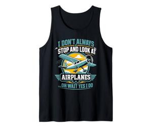No Siempre me detengo y Miro Aviones Gracioso Camiseta sin Mangas
