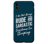 No Siempre Soy Grosero y sarcástico A Veces Estoy durmiendo Carcasa para iPhone XS MAX