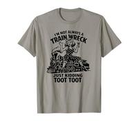 No Siempre Soy un accidente de Tren, Solo bromeo Toot Wine Camiseta