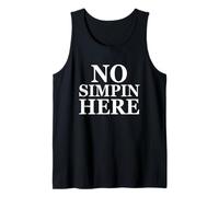 No Simpin Here - Anti Simp Zone - End Simping For Simp Gamer Camiseta sin Mangas