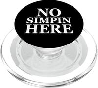 No Simpin Here - Anti Simp Zone - End Simping For Simp Gamer PopSockets PopGrip para MagSafe