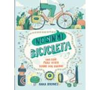 No sin mi bicicleta: Una guía para vivir sobre dos ruedas (Deportes)