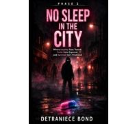 No Sleep In The City