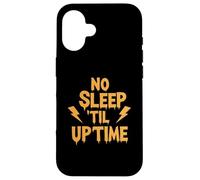 No Sleep Til Uptime Sysadmin IT Programmer Tech Humor Carcasa para iPhone 16