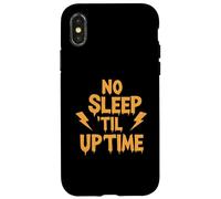 No Sleep Til Uptime Sysadmin IT Programmer Tech Humor Carcasa para iPhone X/XS