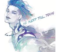 No Sleep Till Tokyo (Japanese Bonus Track)