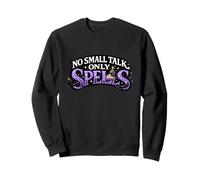 No Small Talk Only Spells Sudadera